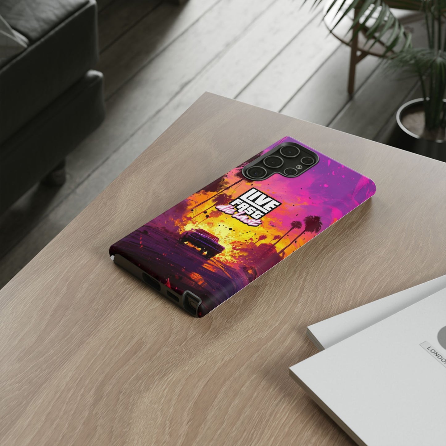 Tough Cases for Adventurers | Live Fast Die Last Phone Case, Durable Phone Cover, Trendy Accessory, Gift for Car Enthusiasts, Unique Design
